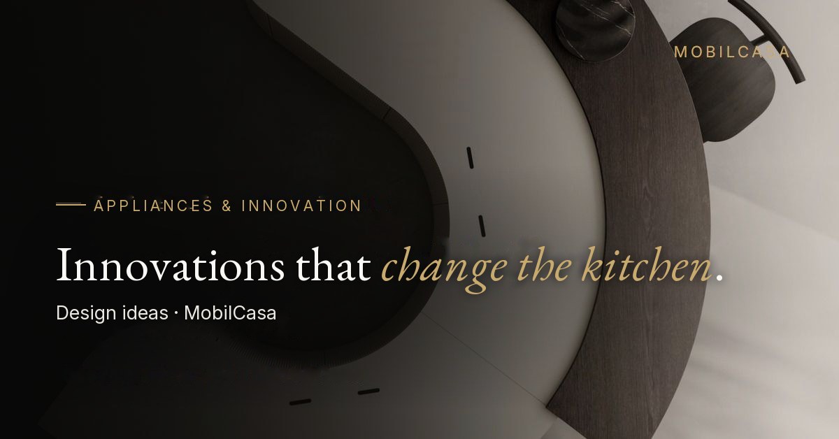 Kitchen innovations: 4 ideas for a home that stands out